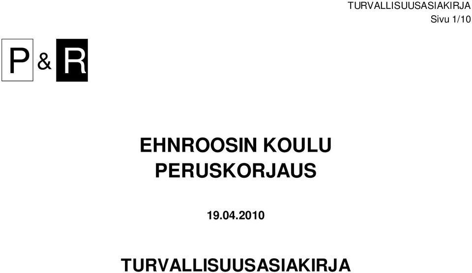 PERUSKORJAUS 19.04.