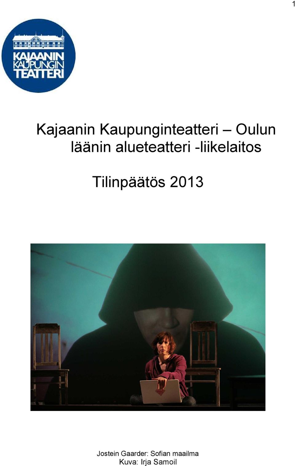 -liikelaitos Tilinpäätös 2013