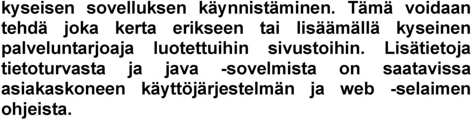 palveluntarjoaja luotettuihin sivustoihin.
