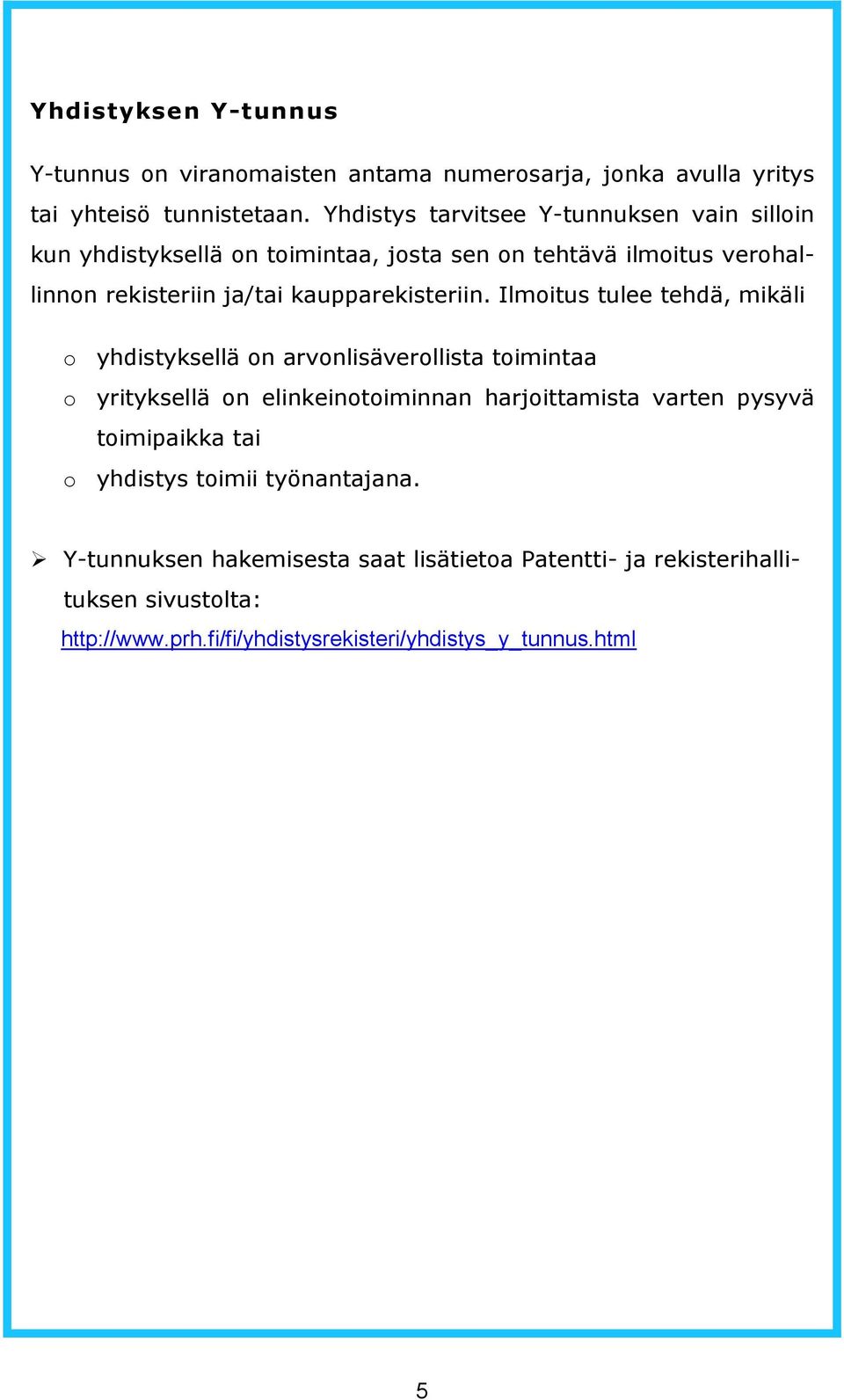 kaupparekisteriin.