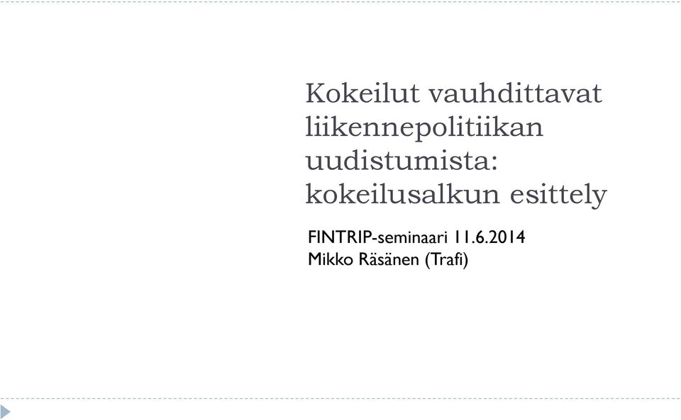 uudistumista: