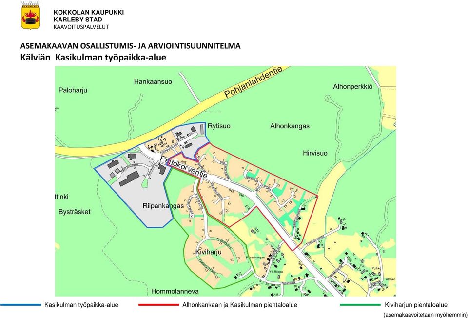 työpaikka alue Kasikulman työpaikka-alue Alhonkankaan ja