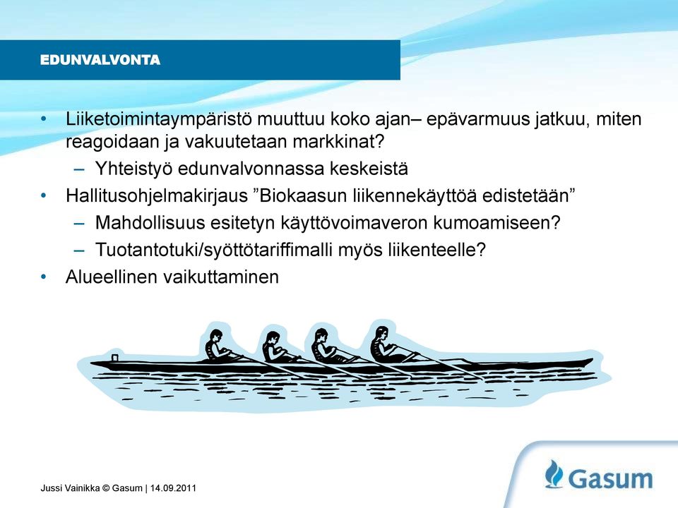 Yhteistyö edunvalvonnassa keskeistä Hallitusohjelmakirjaus Biokaasun liikennekäyttöä
