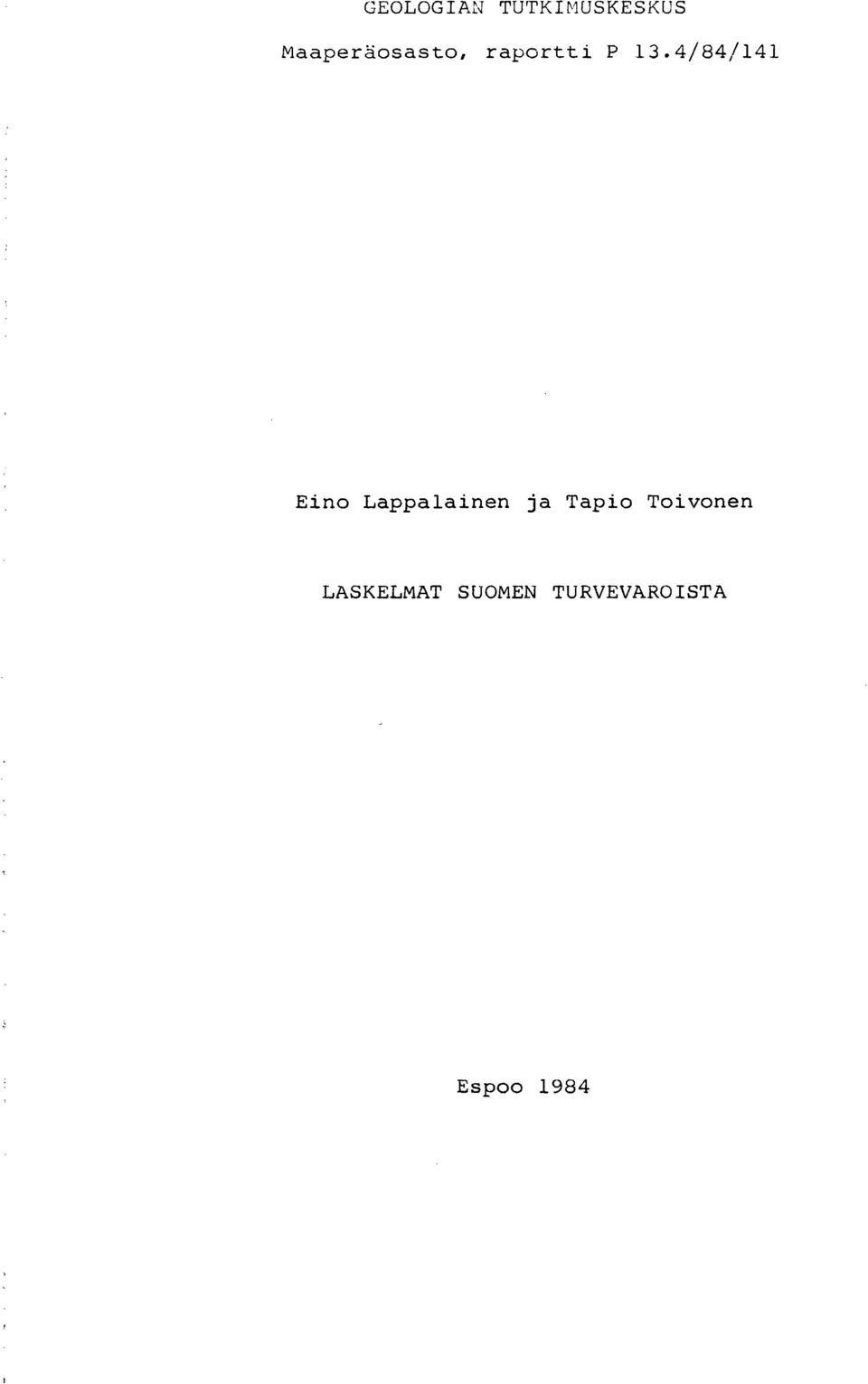 4/84/141 Eino Lappalainen ja Tapio