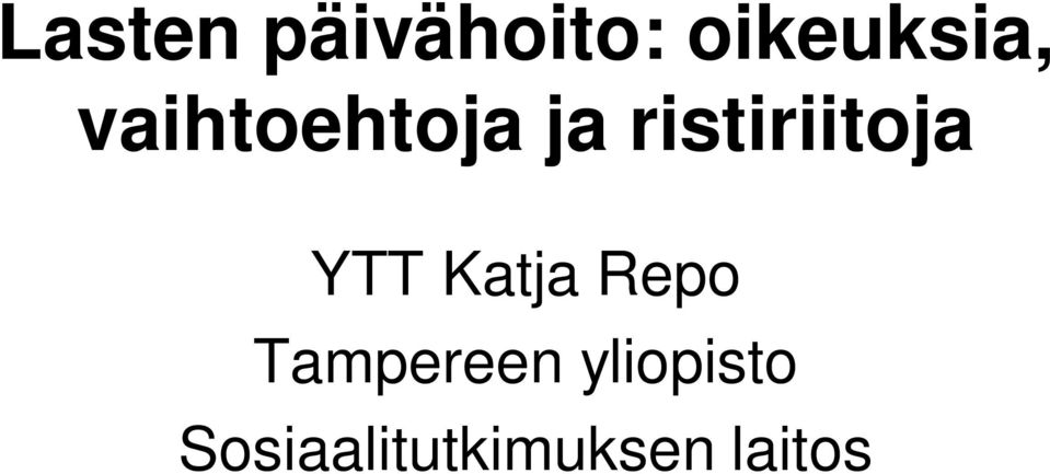 YTT Katja Repo Tampereen