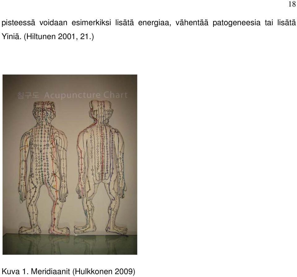 lisätä Yiniä. (Hiltunen 2001, 21.