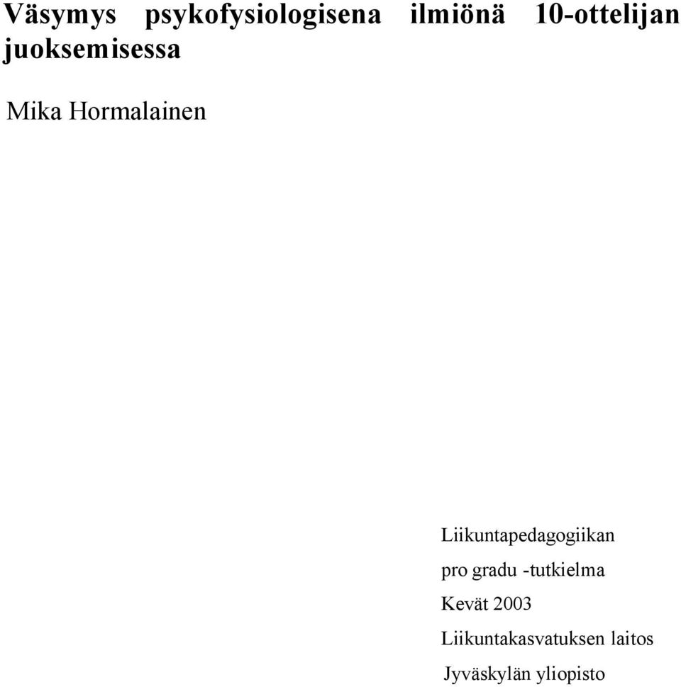 Liikuntapedagogiikan pro gradu -tutkielma