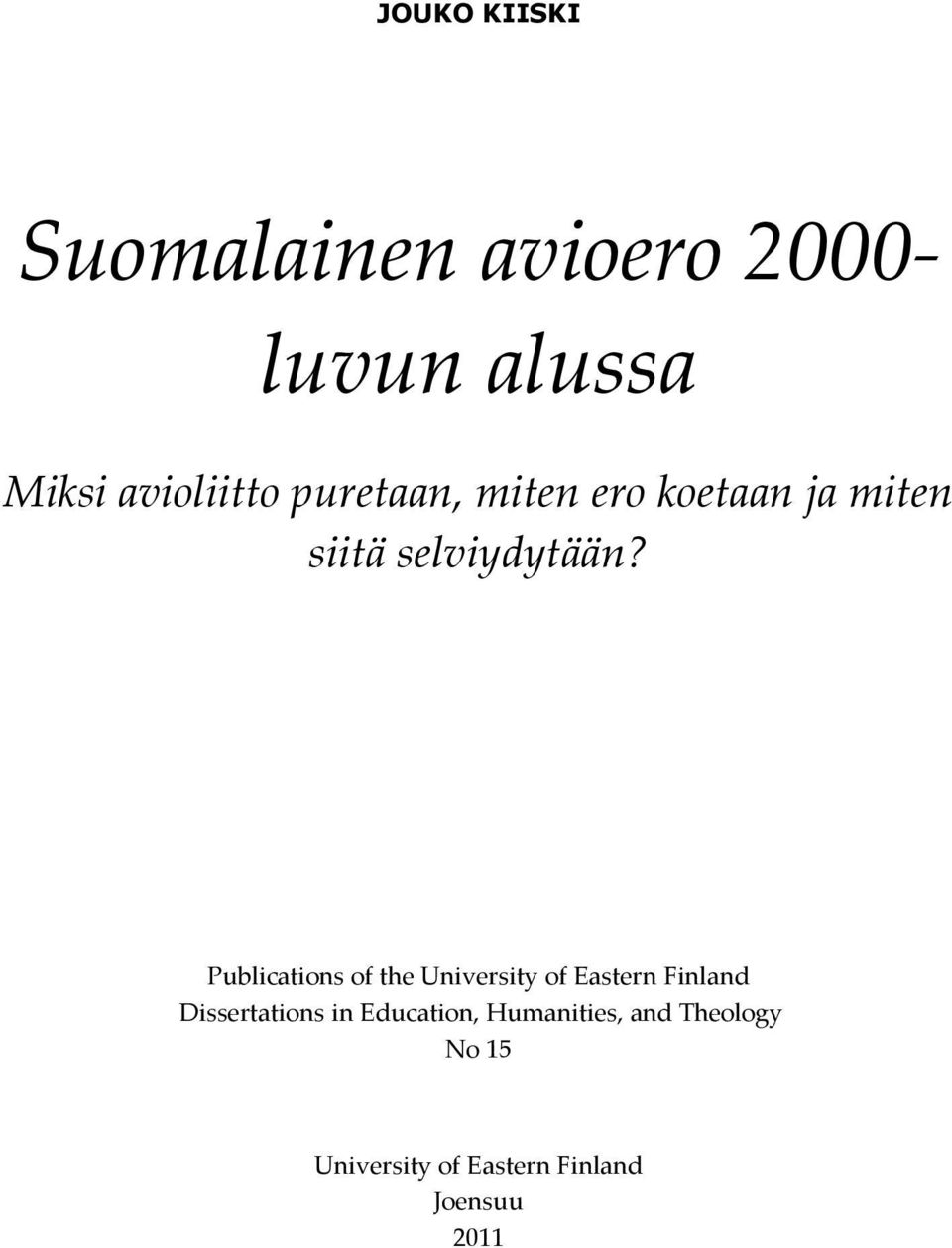 Publications of the University of Eastern Finland Dissertations in