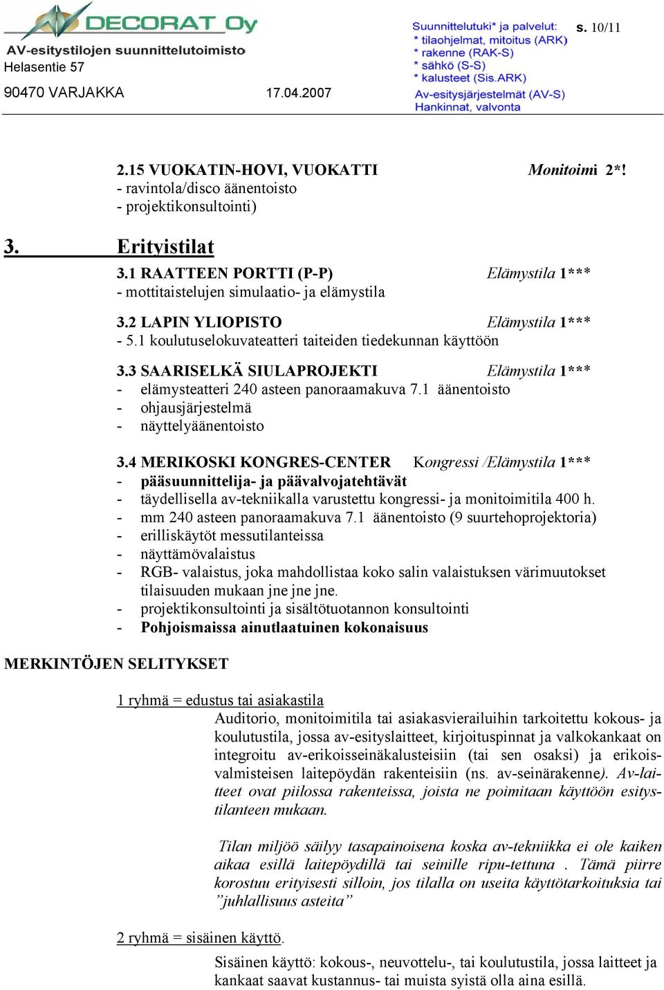 1 äänentoisto - ohjausjärjestelmä - näyttelyäänentoisto 3.