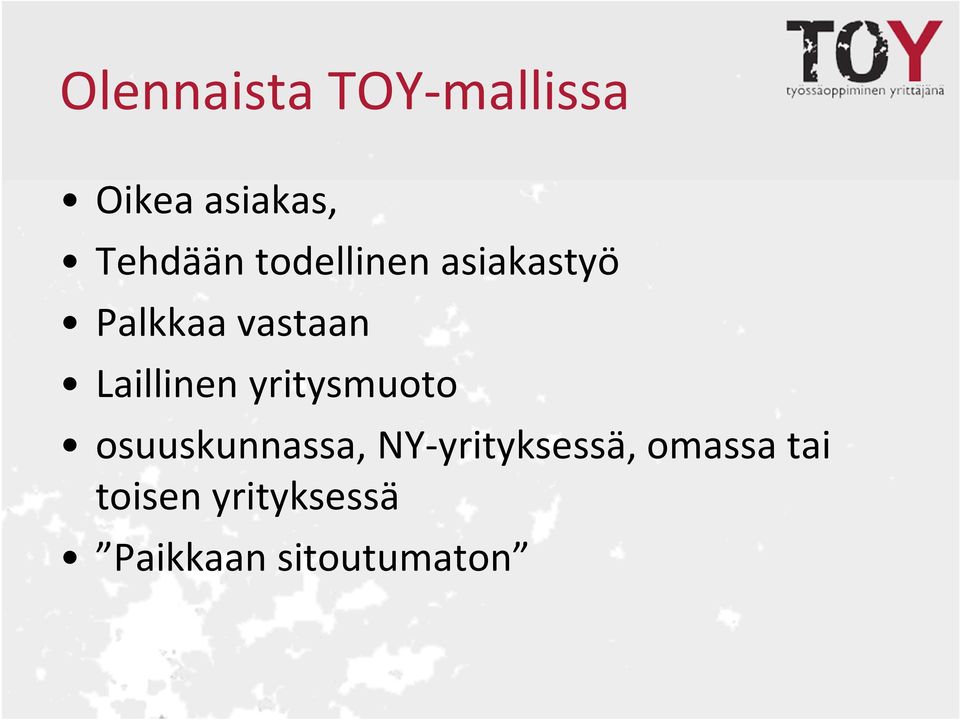 yritysmuoto osuuskunnassa, NY-yrityksessä,