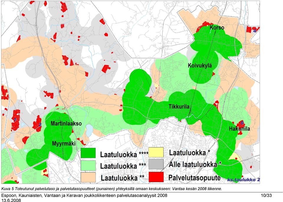 palvelutasopuutteet (punainen) yhteyksillä omaan