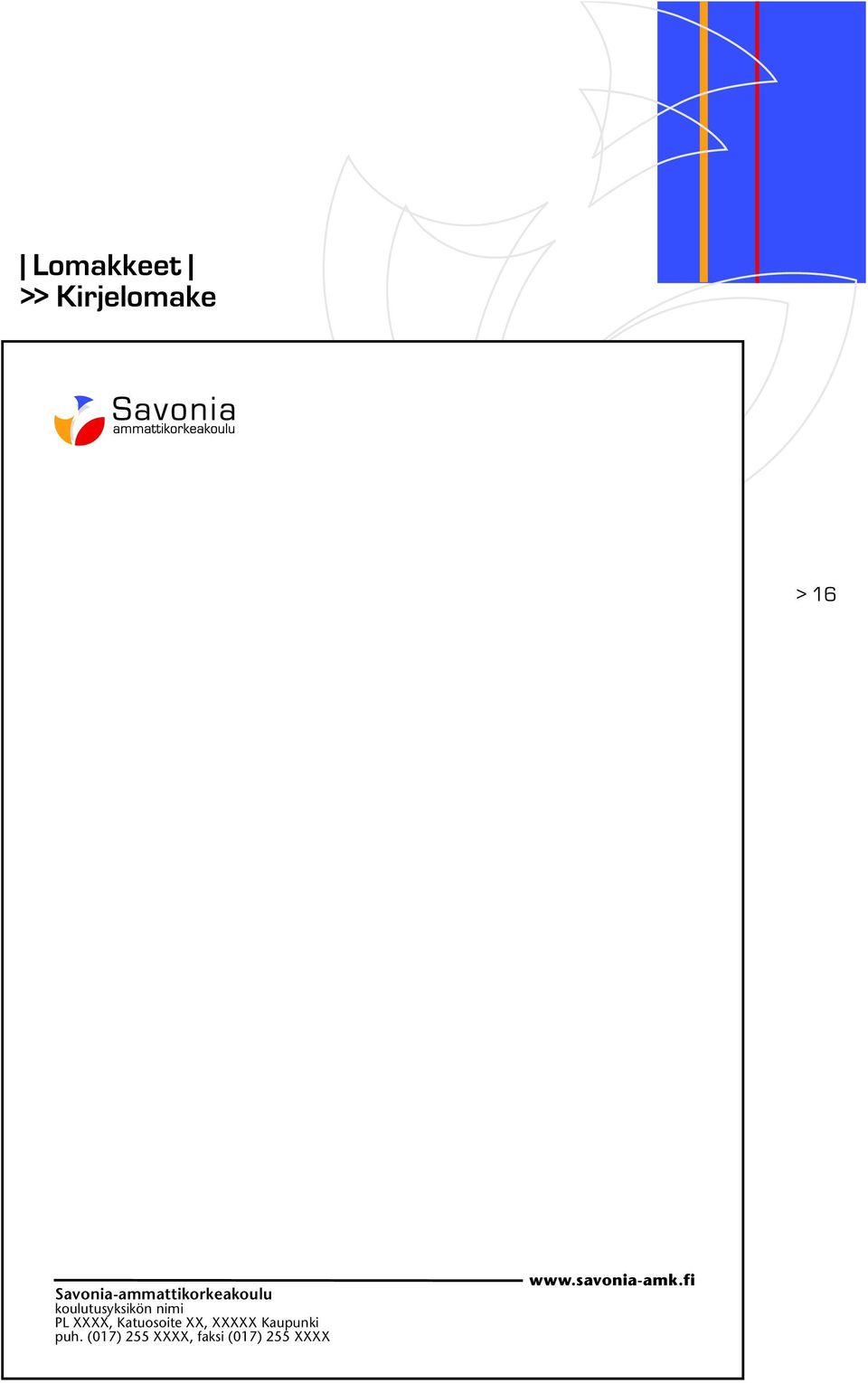 nimi PL XXXX, Katuosoite XX, XXXXX Kaupunki