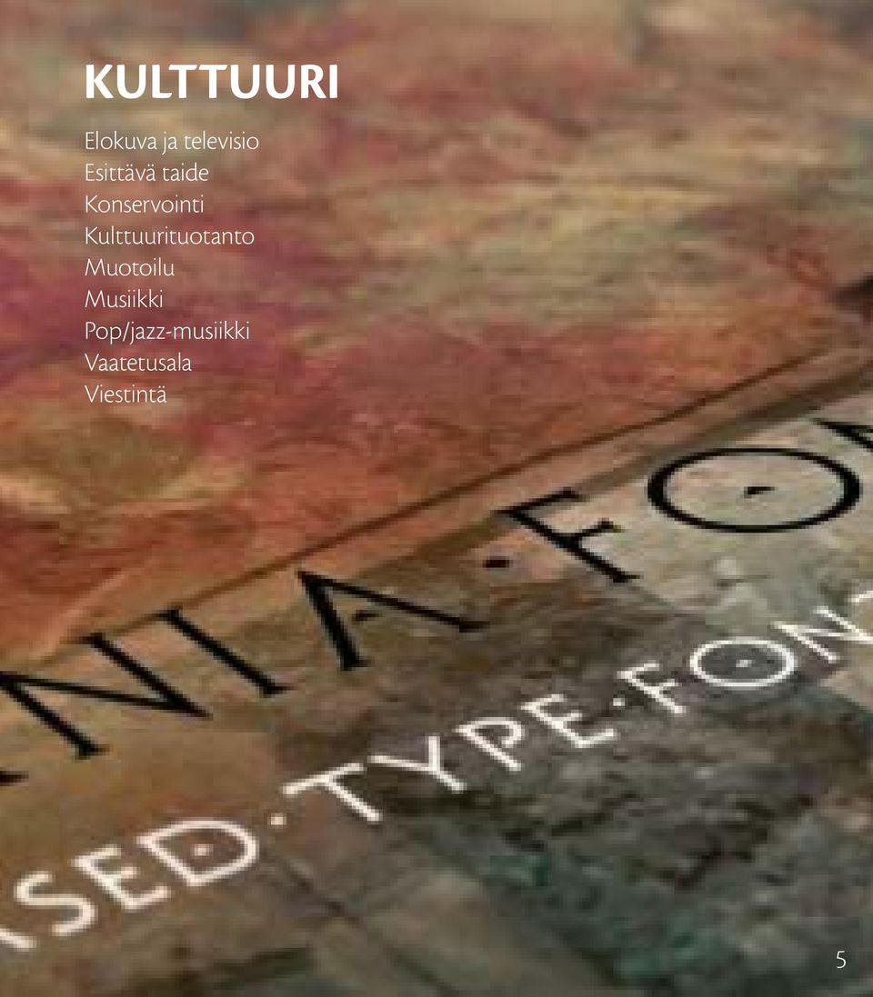 Kulttuurituotanto Muotoilu