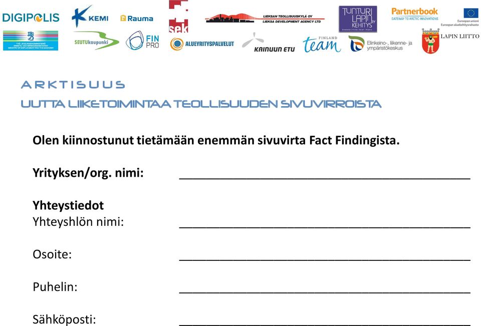 sivuvirta Fact Findingista. Yrityksen/org.