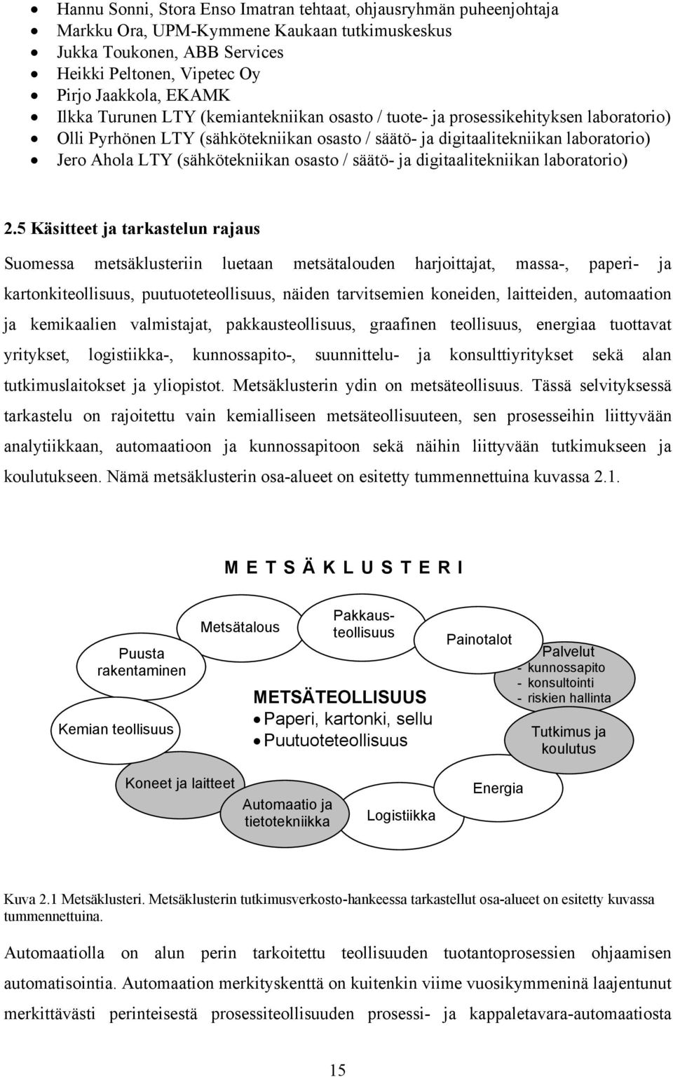 osasto / säätö- ja digitaalitekniikan laboratorio) 2.