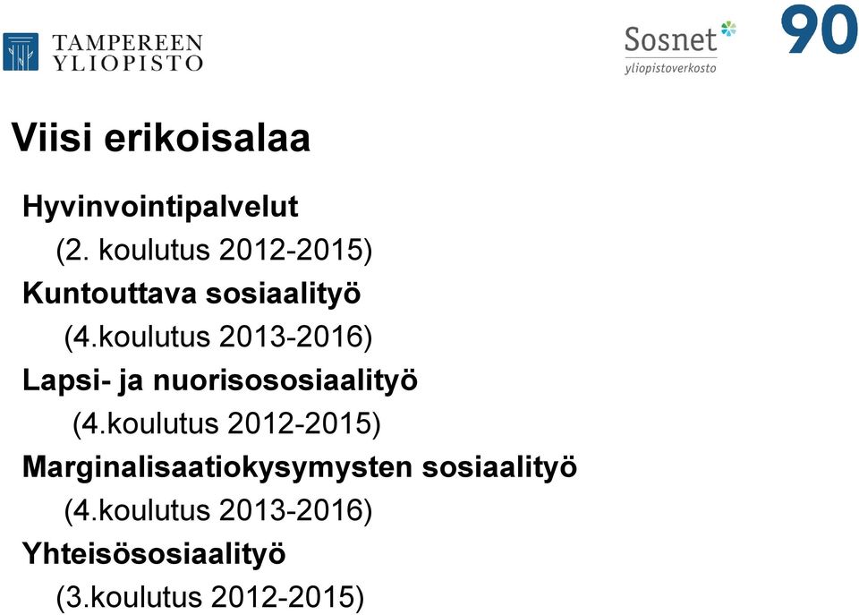 koulutus 2013-2016) Lapsi- ja nuorisososiaalityö (4.