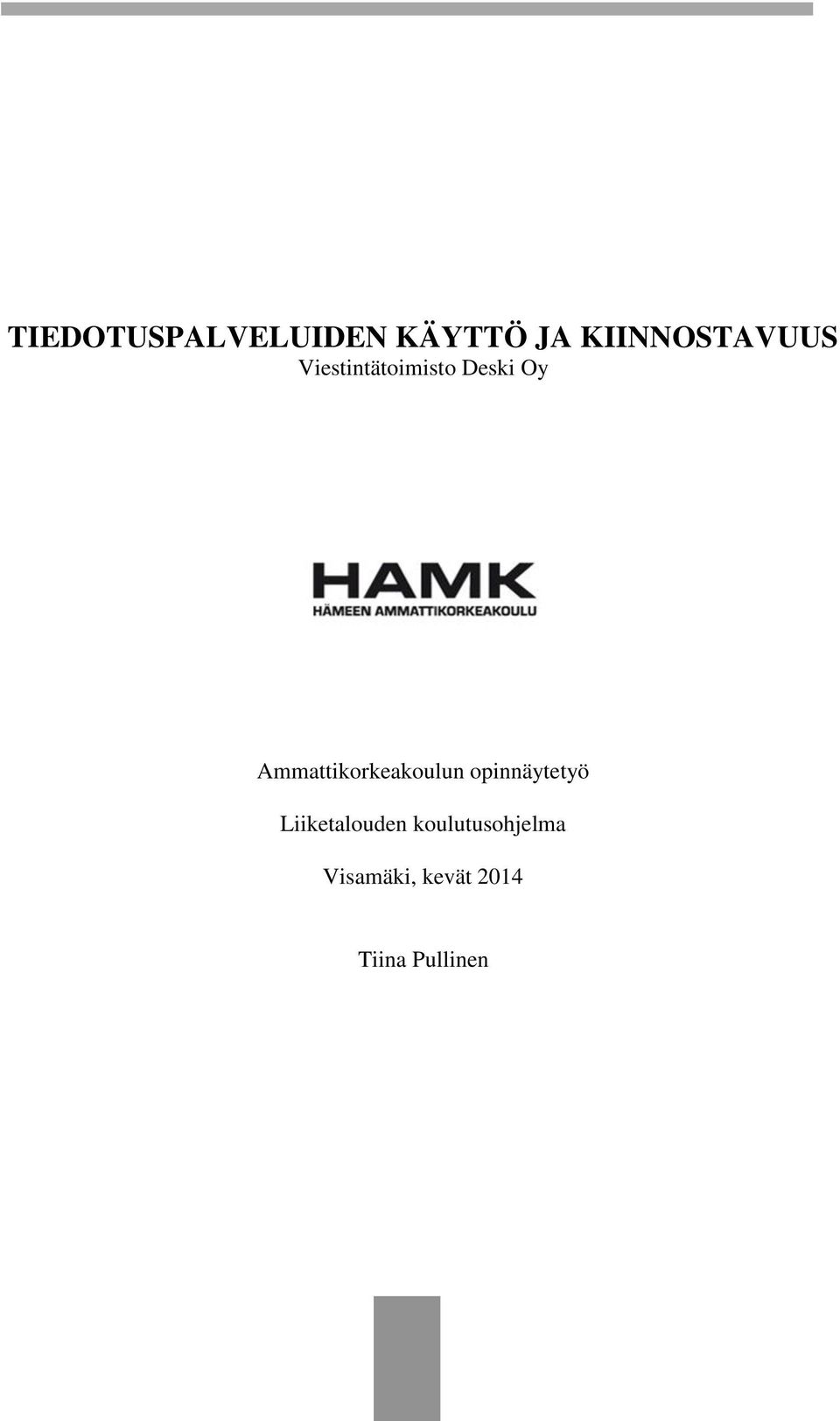 Ammattikorkeakoulun opinnäytetyö