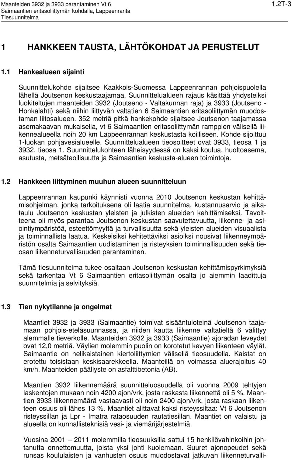 eritasoliittymän muodostaman liitosalueen.