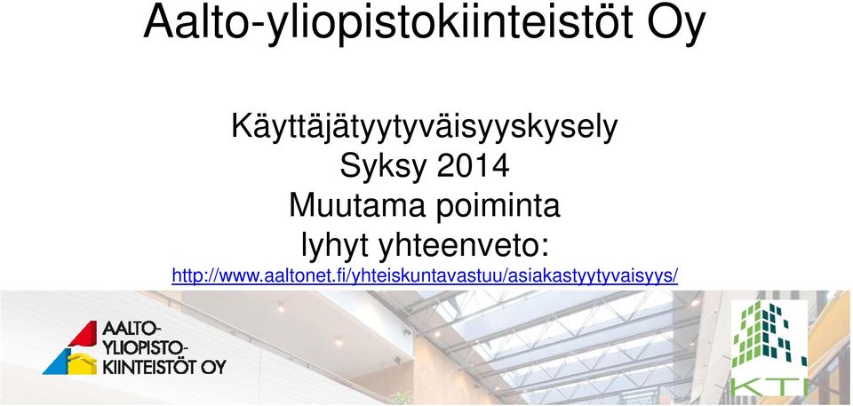 Muutama poiminta lyhyt yhteenveto: