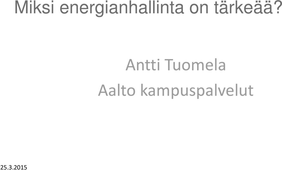 tärkeää?