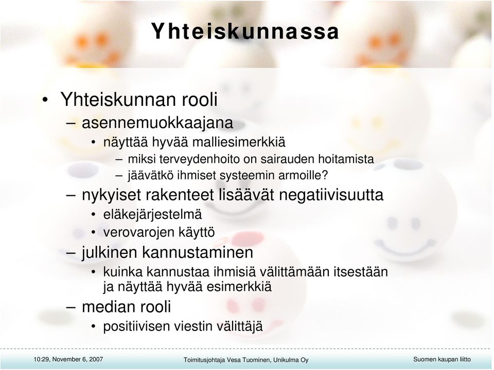 nykyiset rakenteet lisäävät negatiivisuutta eläkejärjestelmä verovarojen käyttö julkinen