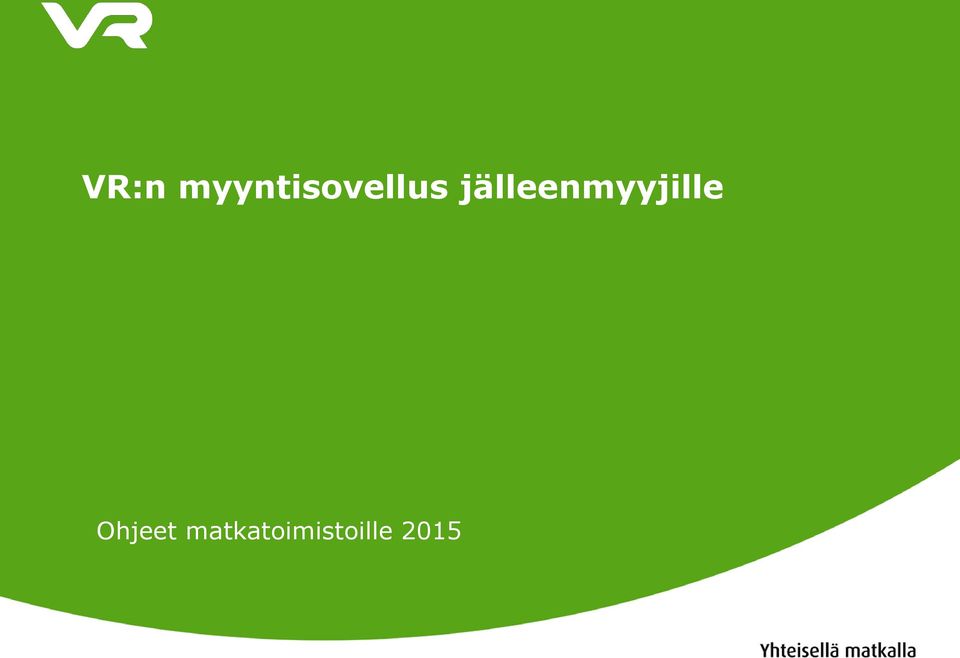 jälleenmyyjille