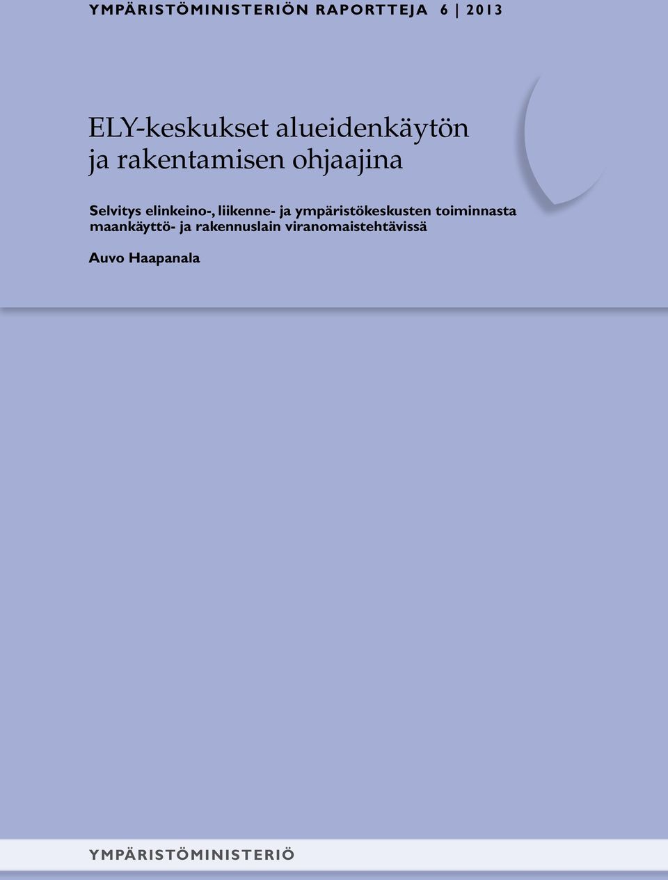 elinkeino-, liikenne- ja ympäristökeskusten toiminnasta