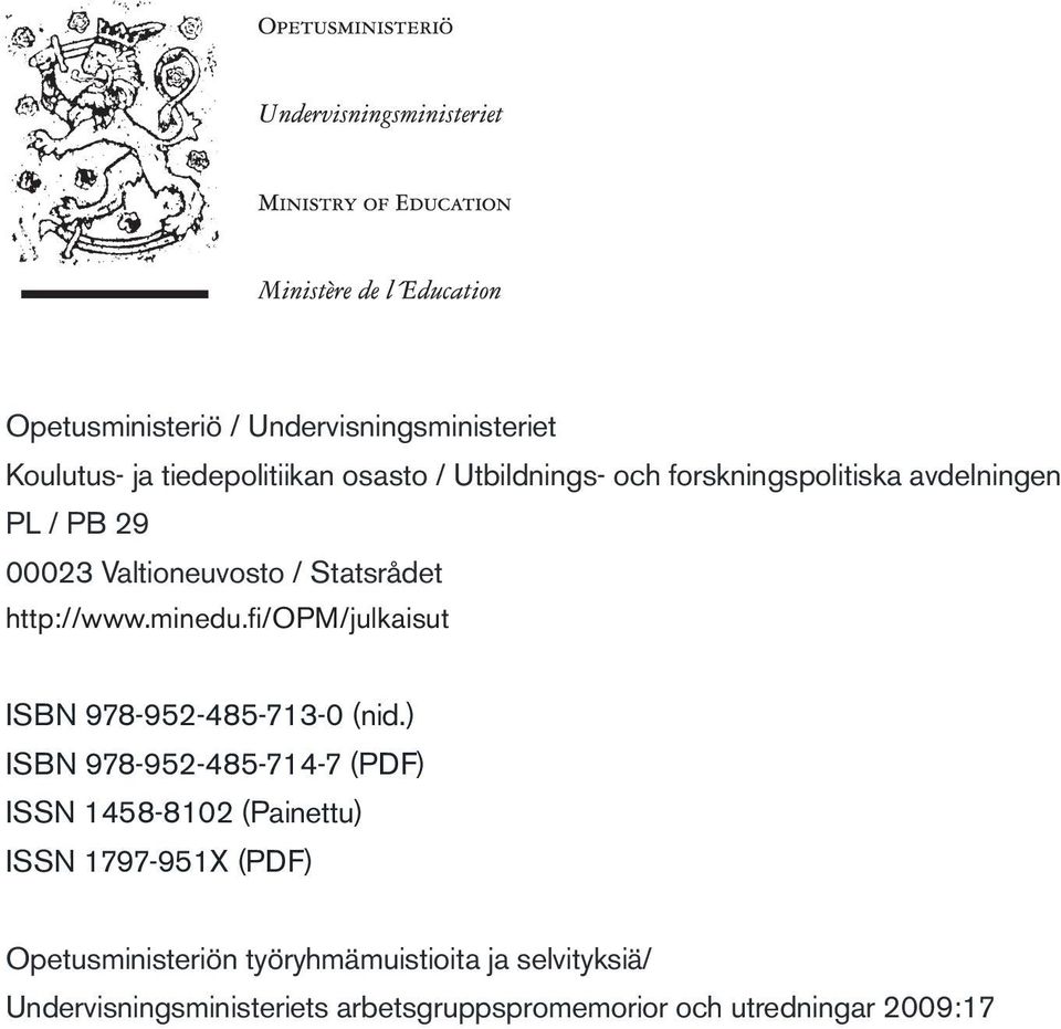 fi/opm/julkaisut ISBN 978-952-485-713-0 (nid.