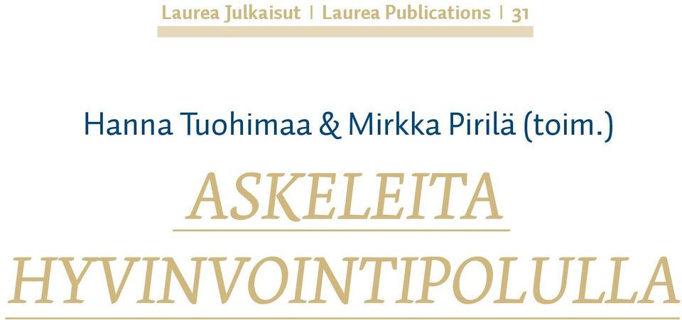 Tuohimaa & Mirkka Pirilä