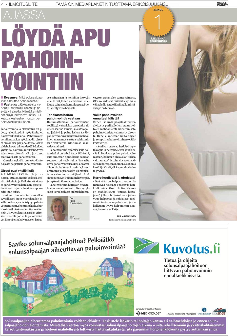 Pahoinvointia ja oksentelua on pidetty yleisimpinä syöpähoitojen haittavaikutuksina.