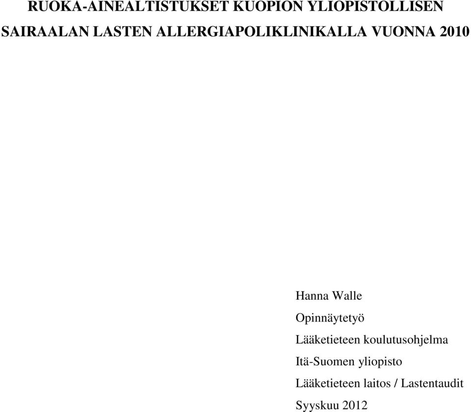 Hanna Walle Opinnäytetyö Lääketieteen koulutusohjelma