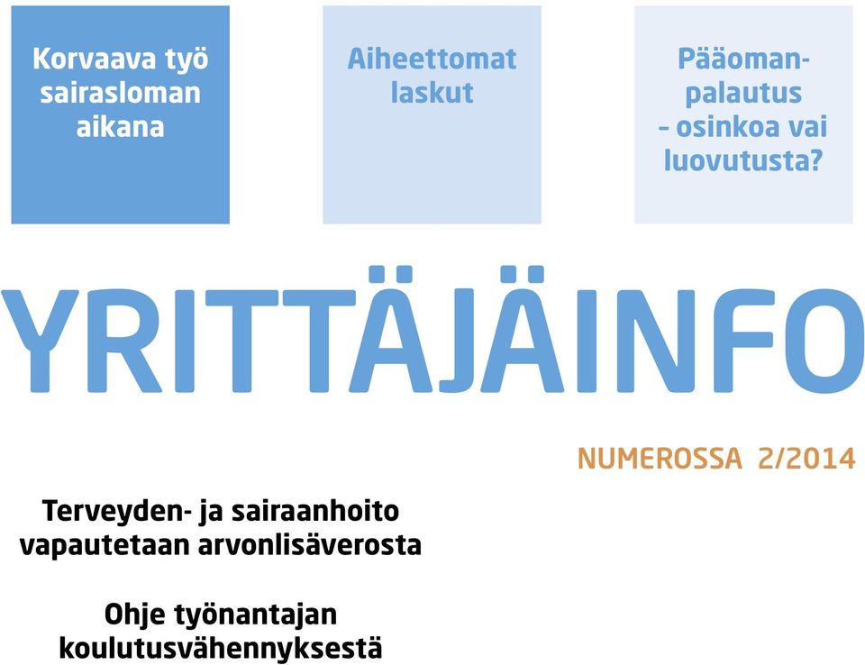 numerossa 2/2014 Terveyden- ja sairaanhoito