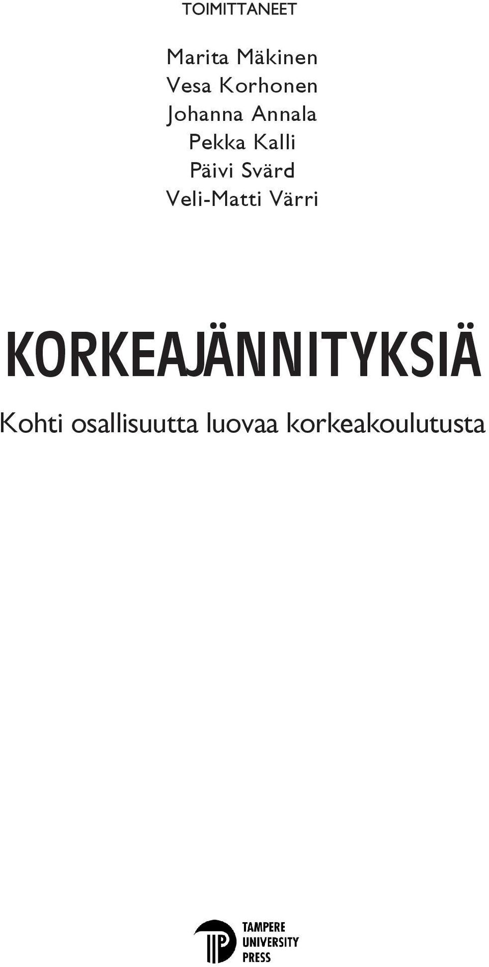 Veli-Matti Värri Korkeajännityksiä