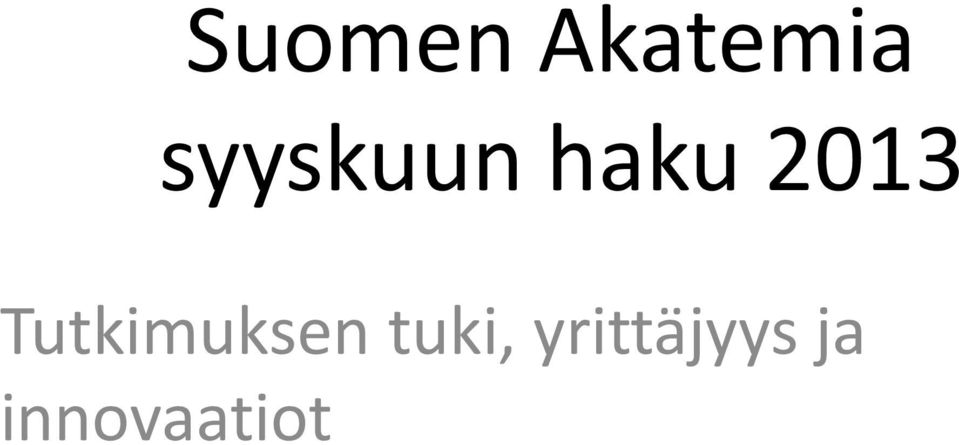 Tutkimuksen tuki,