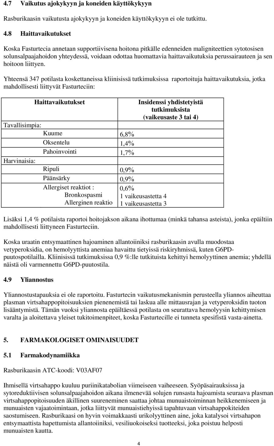 perussairauteen ja sen hoitoon liittyen.