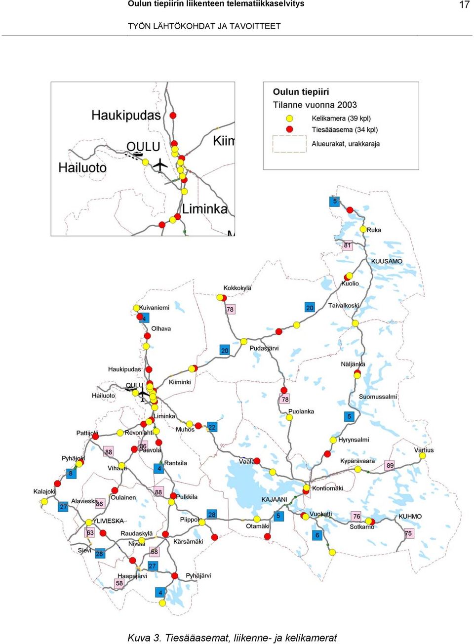 LÄHTÖKOHDAT JA TAVOITTEET Kuva