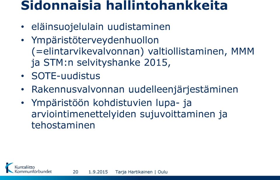 STM:n selvityshanke 2015, SOTE-uudistus Rakennusvalvonnan