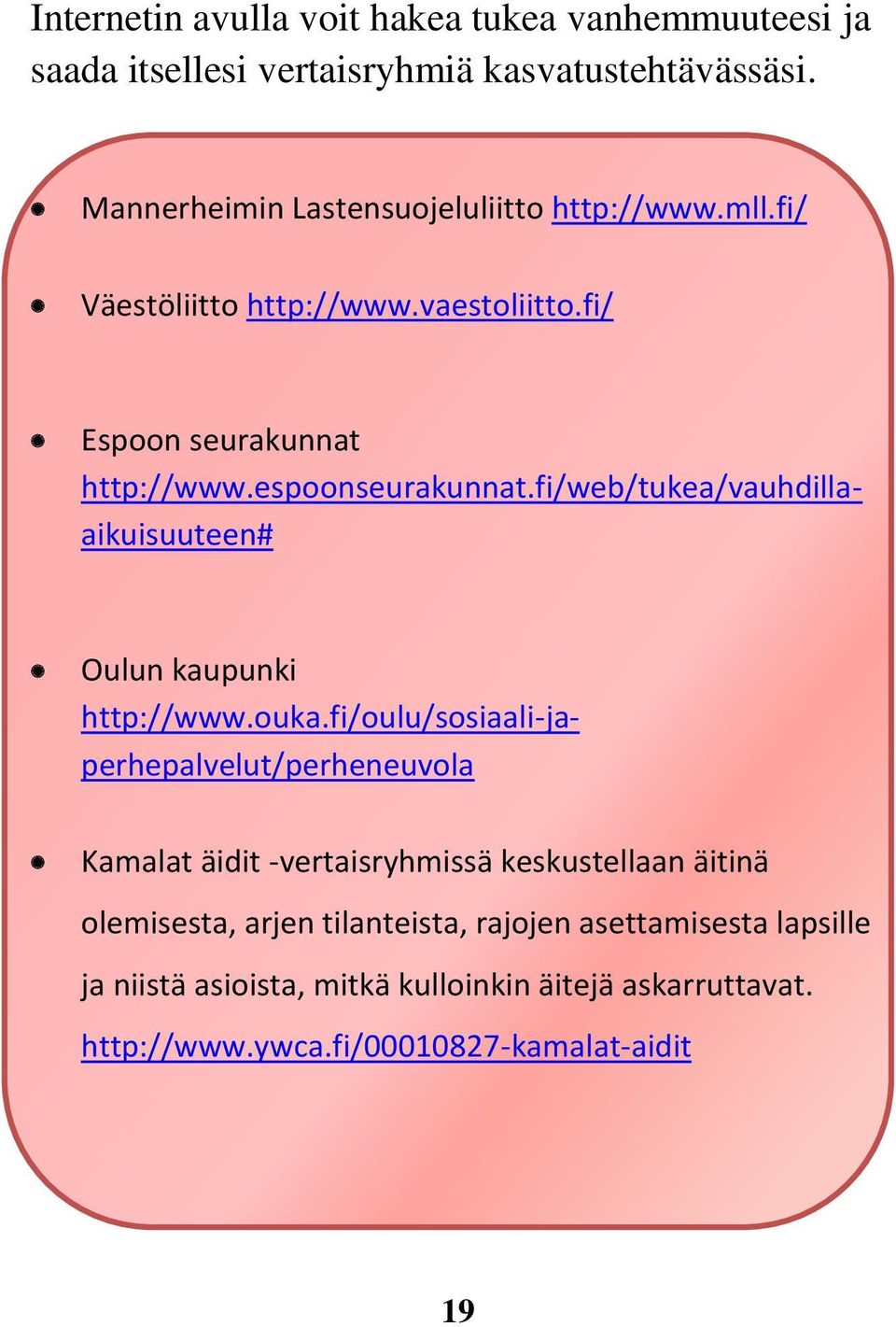 fi/web/tukea/vauhdillaaikuisuuteen# Oulun kaupunki http://www.ouka.