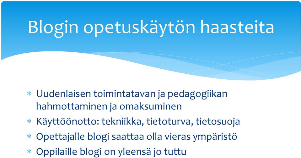 tekniikka, tietoturva, tietosuoja Opettajalle blogi