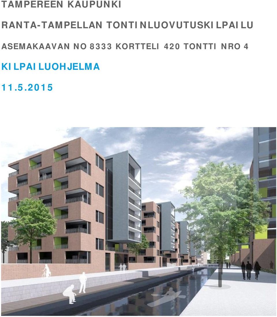 TONTINLUOVUTUSKILPAILU