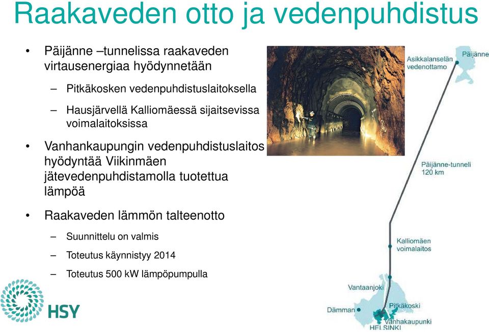 Vanhankaupungin vedenpuhdistuslaitos hyödyntää Viikinmäen jätevedenpuhdistamolla tuotettua lämpöä