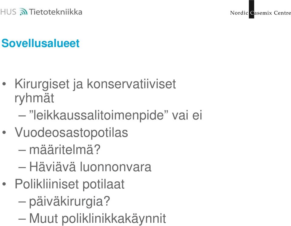 Vuodeosastopotilas määritelmä?