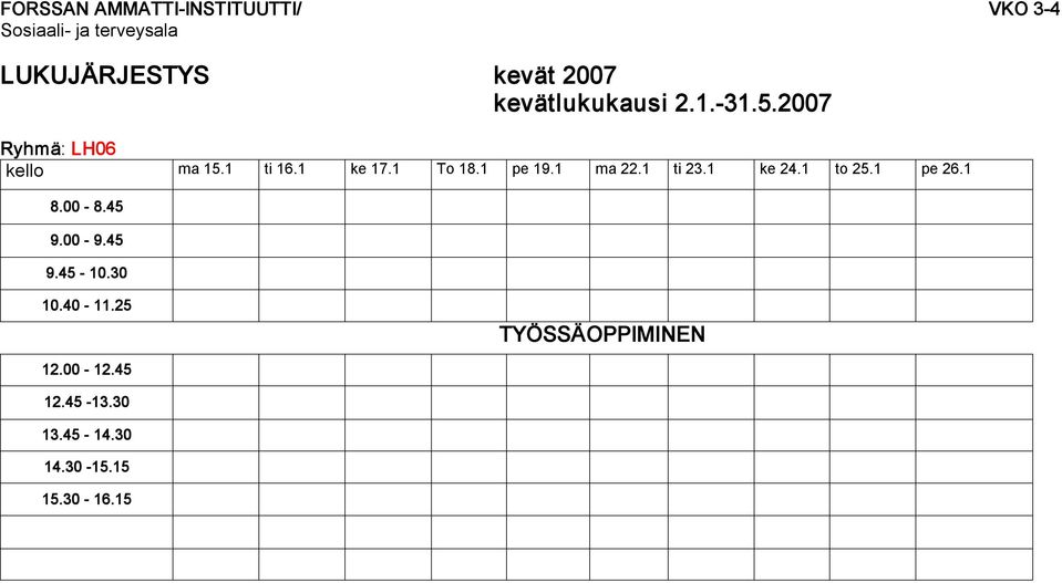 1 ke 24.1 to 25.1 pe 26.1 9.00 9.45 9.45 10.30 10.