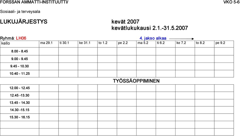 2 ma 5.2 ti 6.2 ke 7.2 to 8.2 pe 9.2 9.00 9.45 9.45 10.