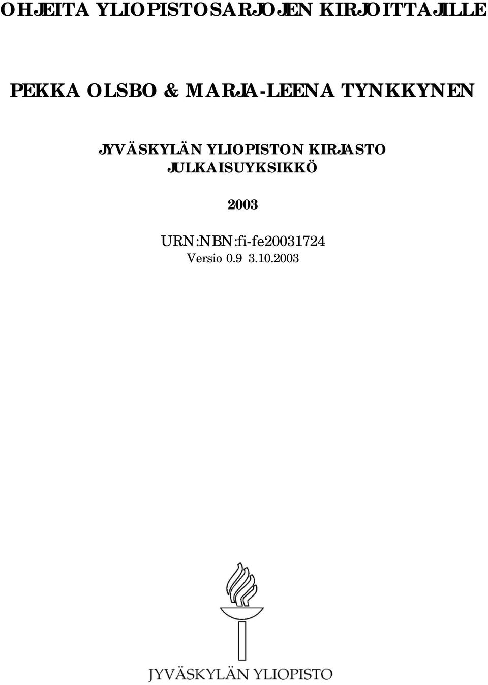JYVÄSKYLÄN YLIOPISTON KIRJASTO
