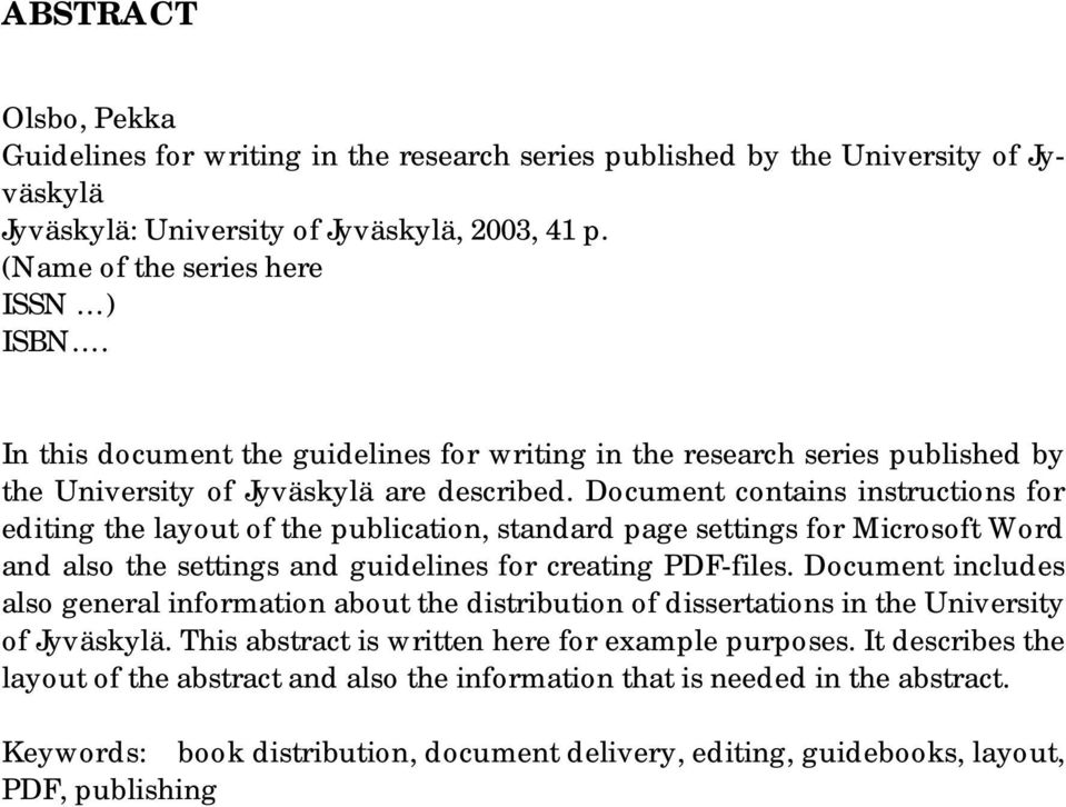 Document contains instructions for editing the layout of the publication, standard page settings for Microsoft Word and also the settings and guidelines for creating PDF-files.
