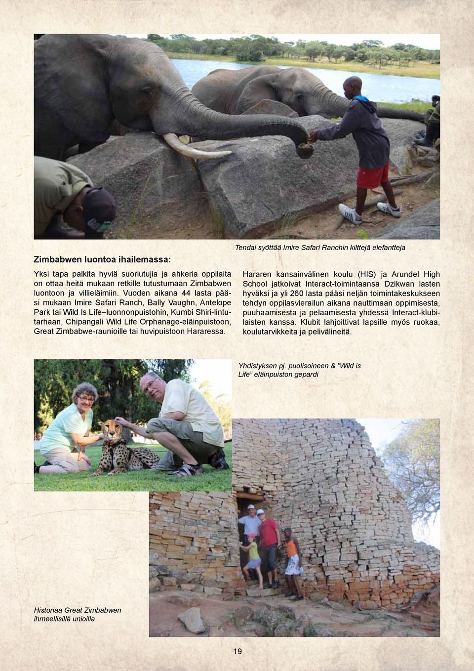 Zimbabwe-raunioille tai huvipuistoon Hararessa.