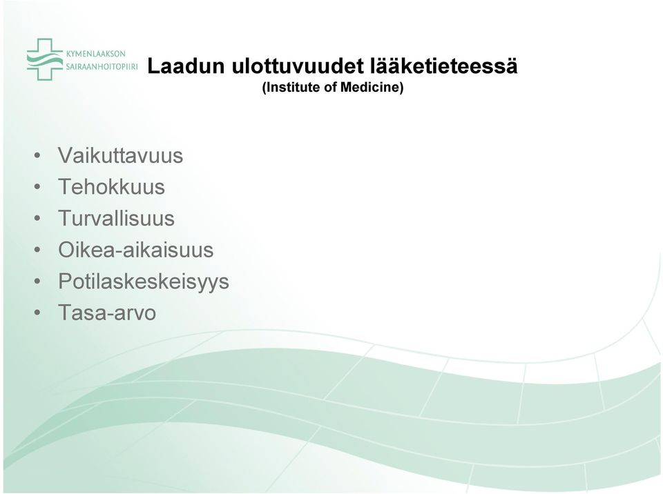 Vaikuttavuus Tehokkuus