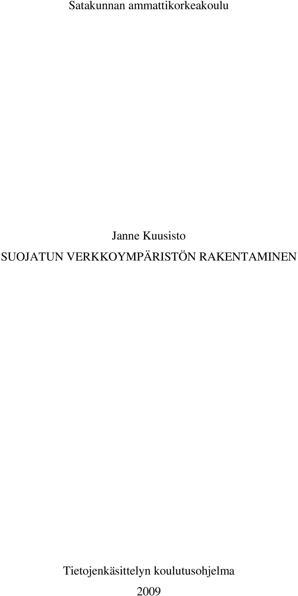 VERKKOYMPÄRISTÖN RAKENTAMINEN