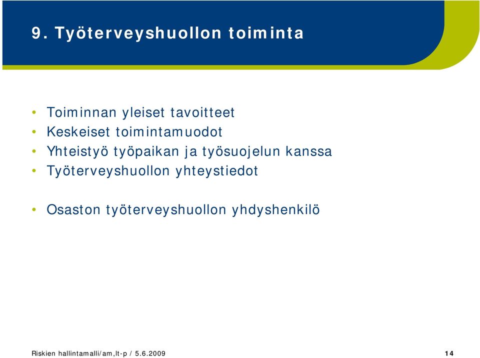 kanssa Työterveyshuollon yhteystiedot Osaston